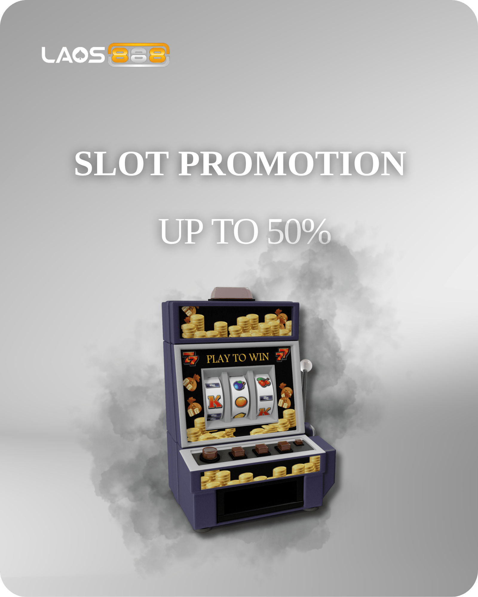 Laos888 Promotion 50% Slot Bonus For New Slot Members