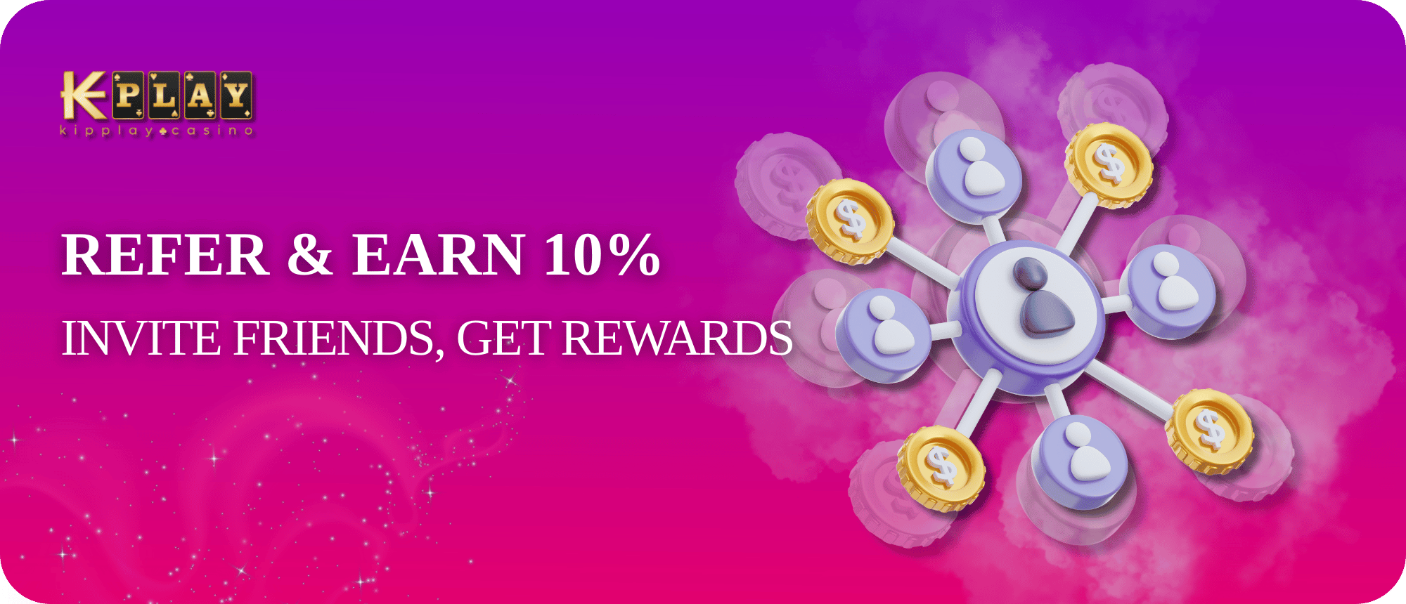 KipPlay Promotion Grow Together: Unlock 10% Referral Bonus Rewards!