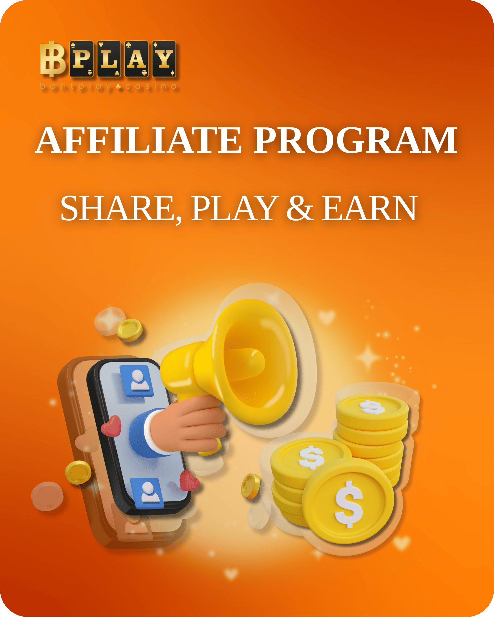 BahtPlay Promotion Join Our Affiliate Program: Turn Influence Into Revenue!