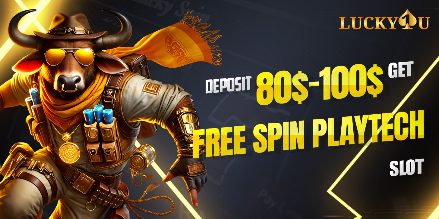 Lucky1U Promotion Deposit 80-100 get Free Spin PLAYTECH SLOT 