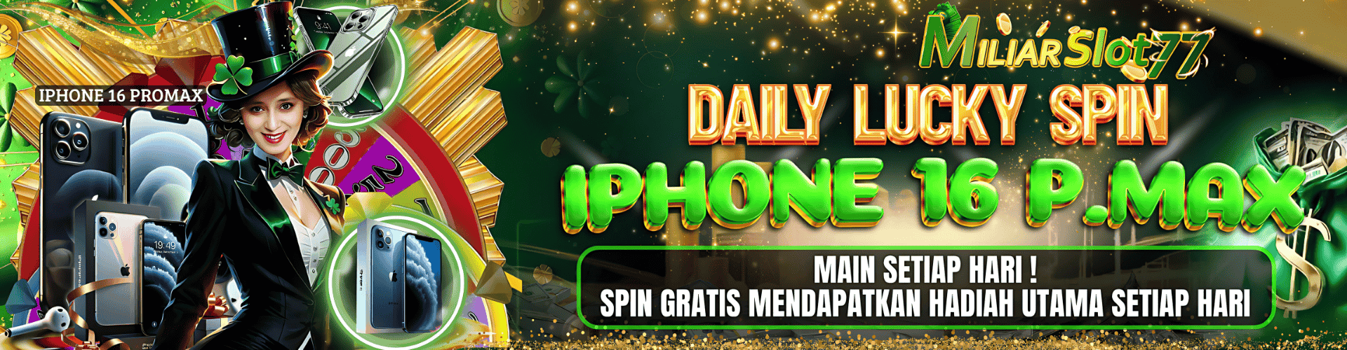 Miliarslot77 Promotion HADIAH DAILY LUCKY SPIN GRATIS