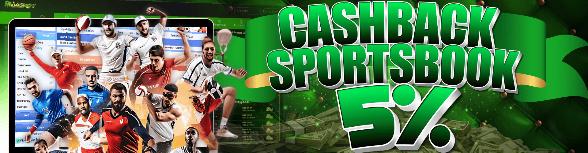 Miliarslot77 Promotion BONUS SETIAP MINGGU CASHBACK SPORTSBOOK