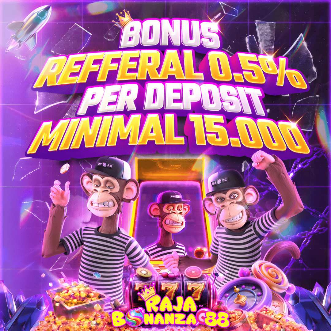 Rajabonanza88 Promotion BONUS AGEN REFFERAL SEUMUR HIDUP