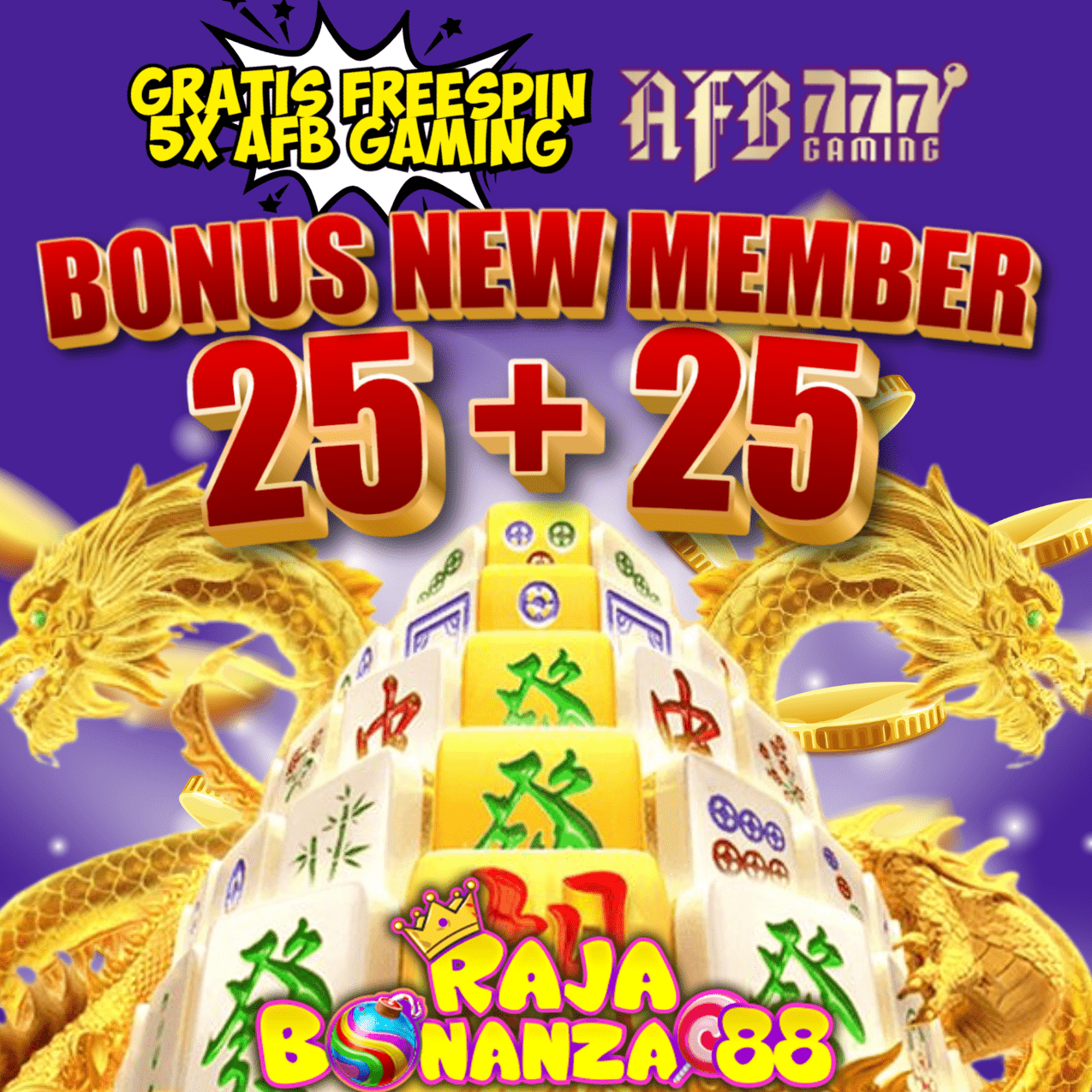 Rajabonanza88 Promotion Bonus New Member 25 + 25 Tambah Freespin Afbgaming