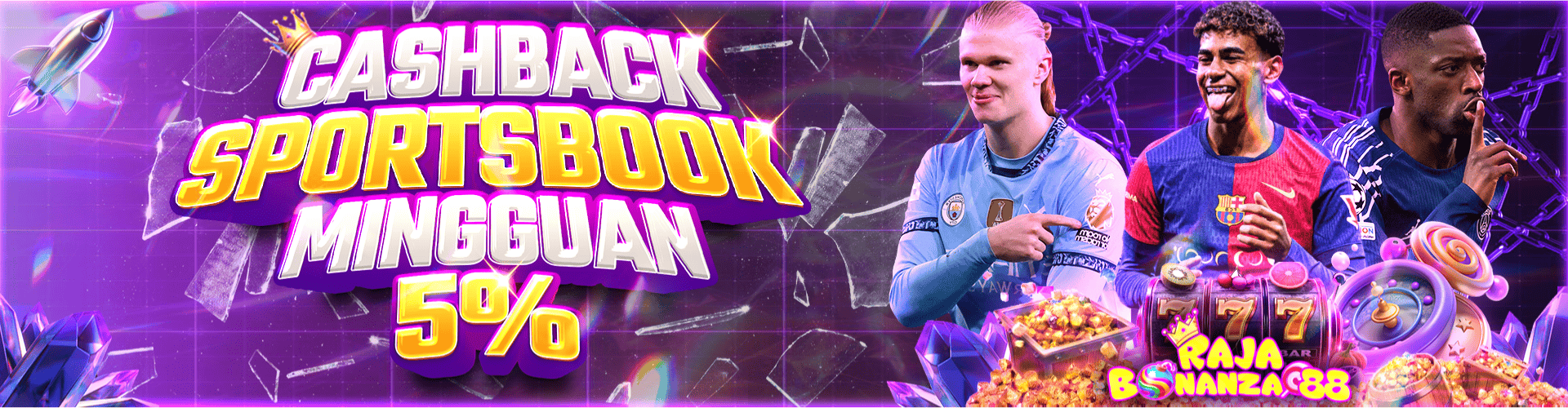 Rajabonanza88 Promotion BONUS SETIAP MINGGU CASHBACK SPORTSBOOK