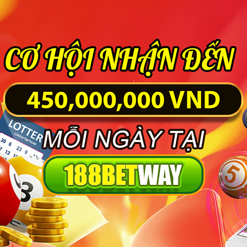 188Betway Promotion CƠ HỘI NHẬN TIỀN MẶT LÊN ĐẾN 450.000.000