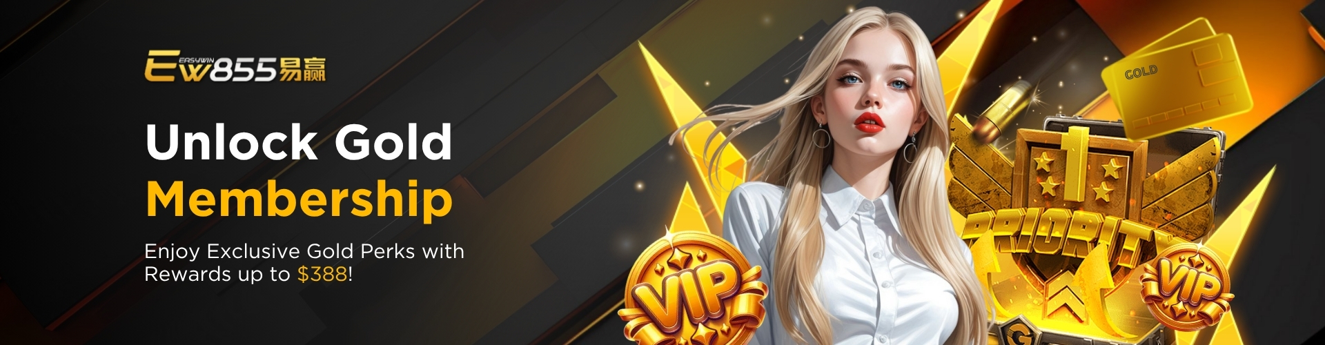 EW855  Promotion Gold VIP Member Promotion