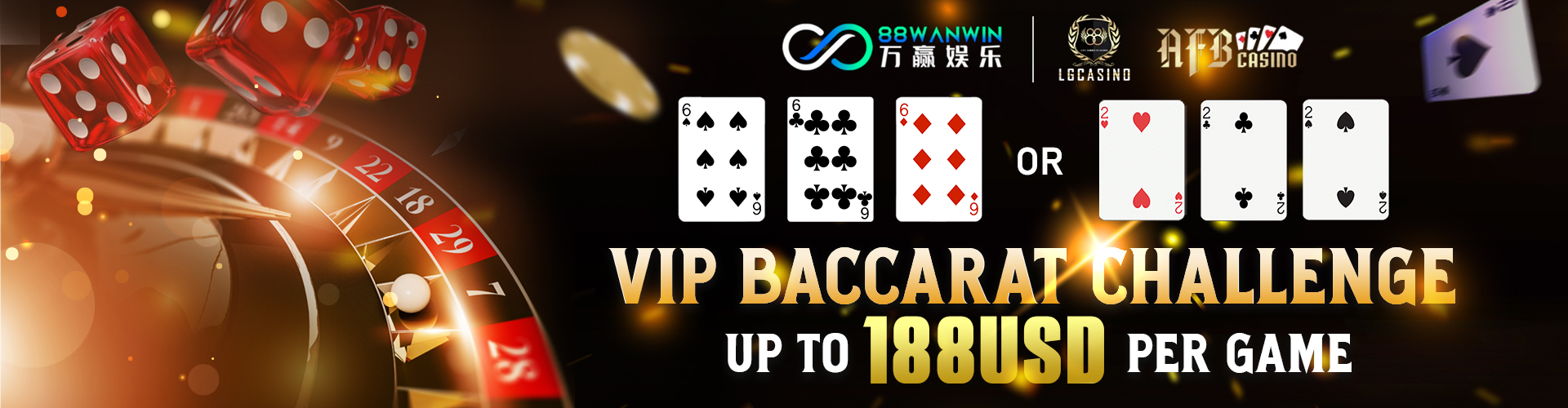88WanWin  Promotion VIP BACCARAT CHALLENGE