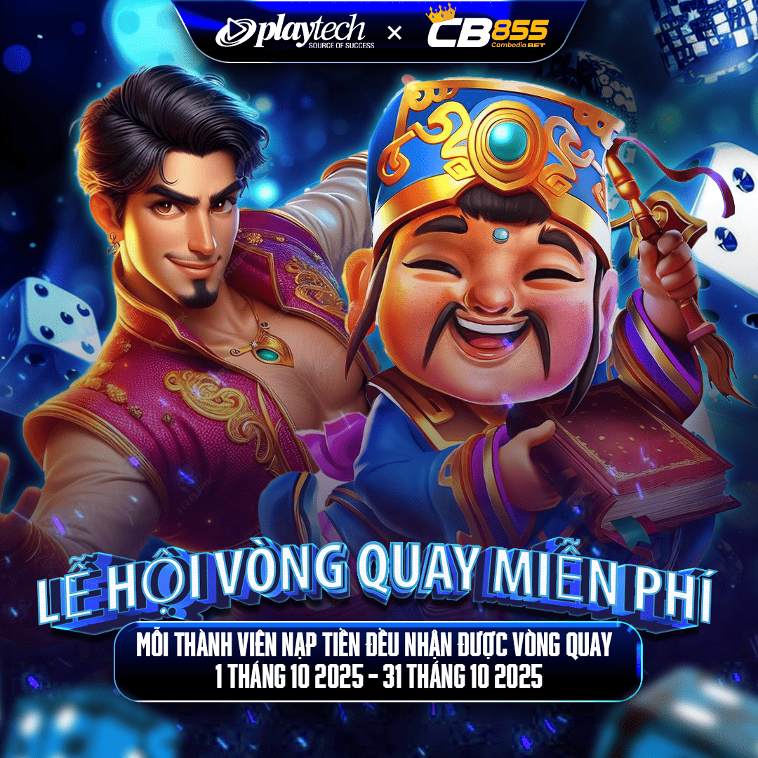CB855 Promotion CB855 Độc Quyền! Chỉ 80 USD Nhận Ngay 100 Vòng Quay Miễn Phí Playtech!