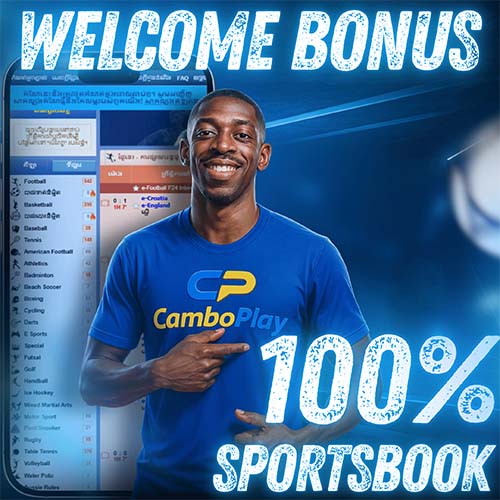 CAMBOPLAY  Promotion 100% Sportsbook welcome bonus