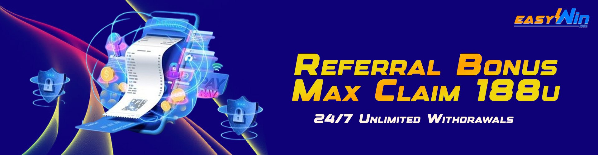 Easy88Win  Promotion Refferal Bonus Max Claim 188u