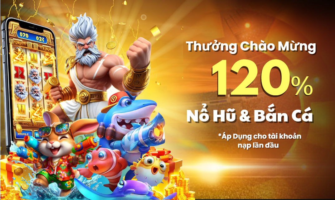 NTDM2002 Promotion THƯỞNG 120% KHUYẾN MÃI NẠP ĐẦU SLOT GAME