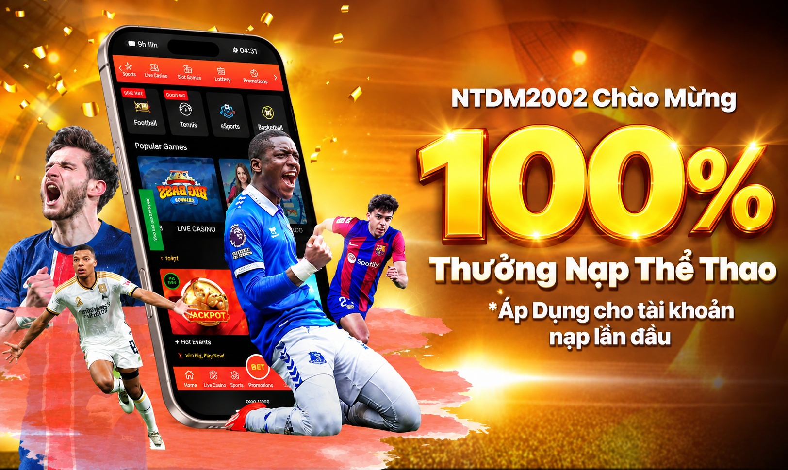 NTDM2002 Promotion THƯỞNG 100% KHUYẾN MÃI NẠP ĐẦU THỂ THAO  