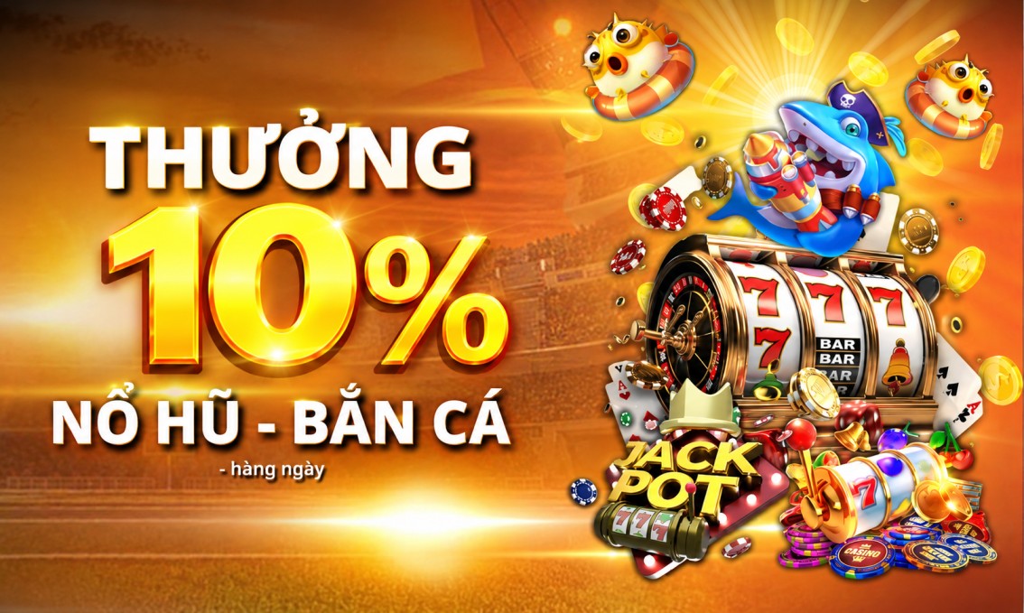 NTDM2002 Promotion THƯỞNG 10% NẠP HÀNG NGÀY