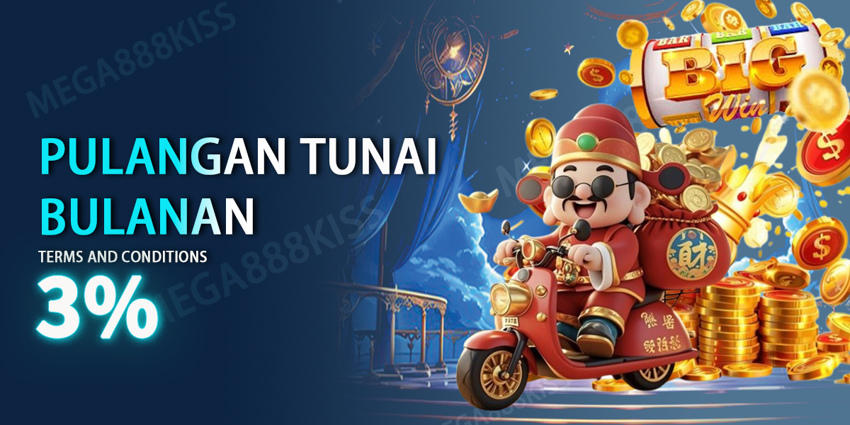 Mega888Kiss  Promotion Cashback Bulanan 3%