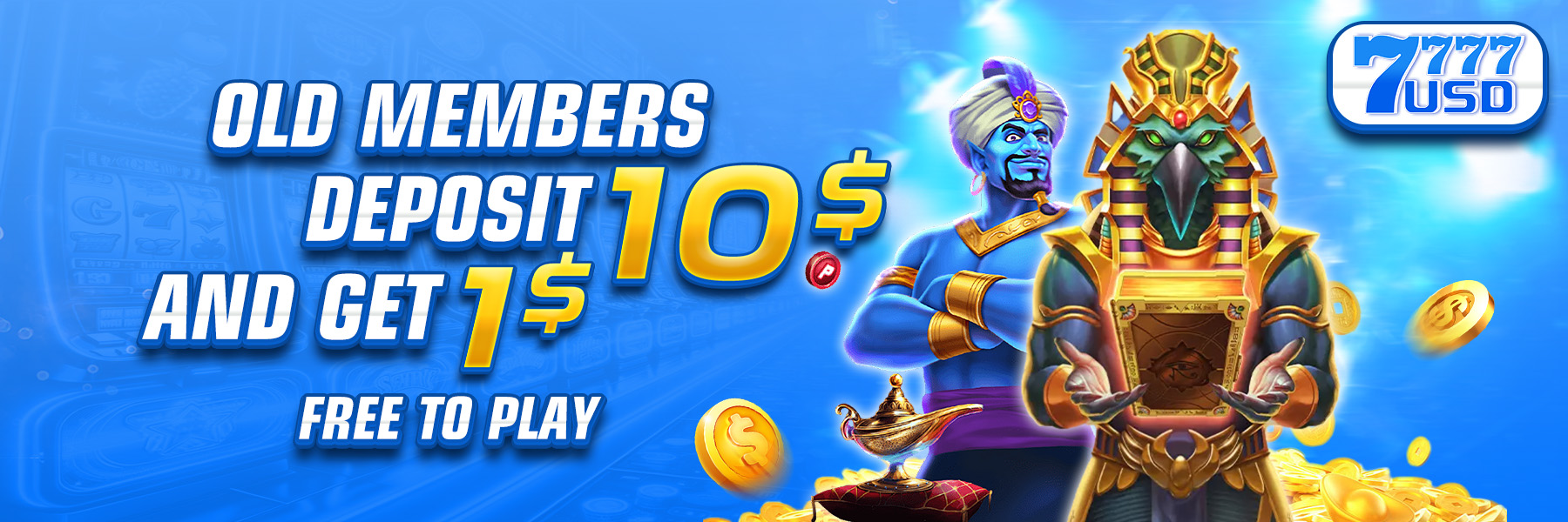 7777USD  Promotion Claim promotion $10 Free $1