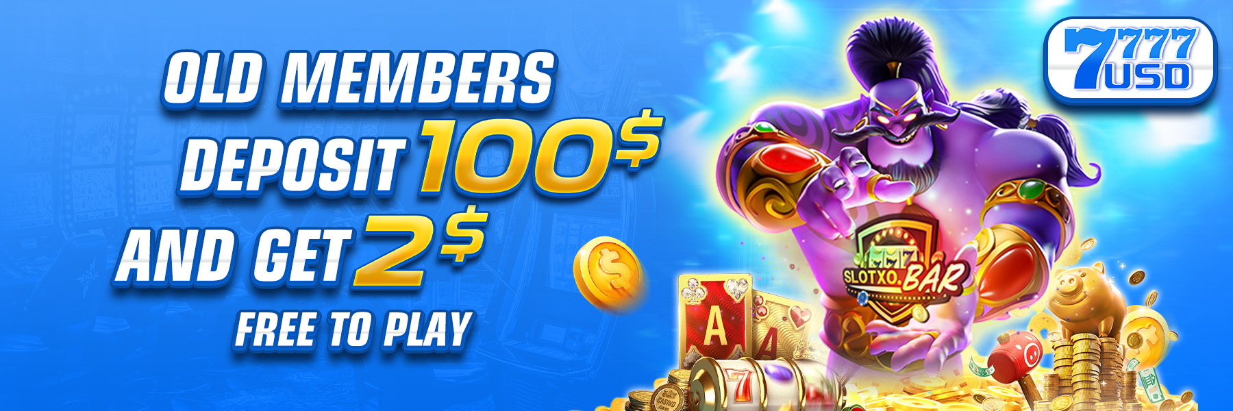 7777USD  Promotion Claim promotion $100 Free $2