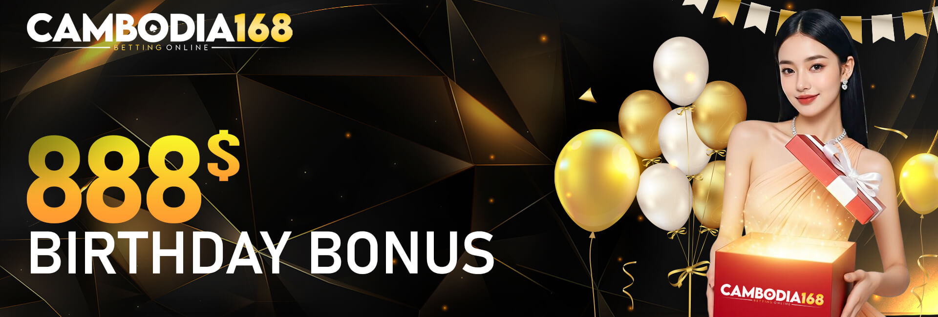 CAMBODIA168 BIRTHDAY BONUS USD 666