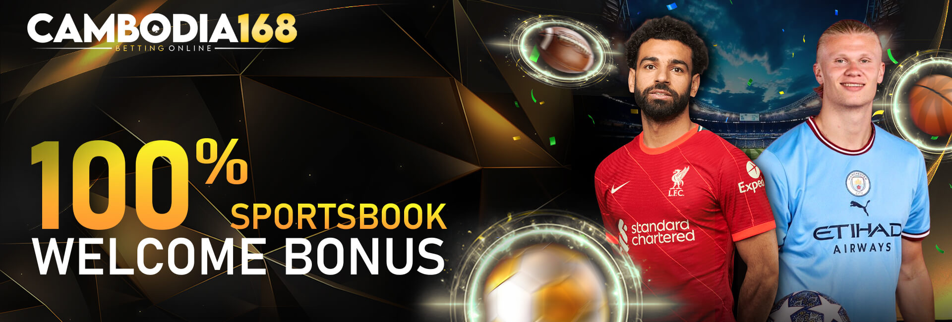 CAMBODIA168 Promotion 100% SPORTSBOOK WELCOME BONUS