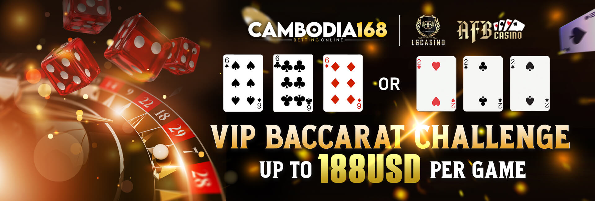 CAMBODIA168 VIP BACCARAT CHALLANGE