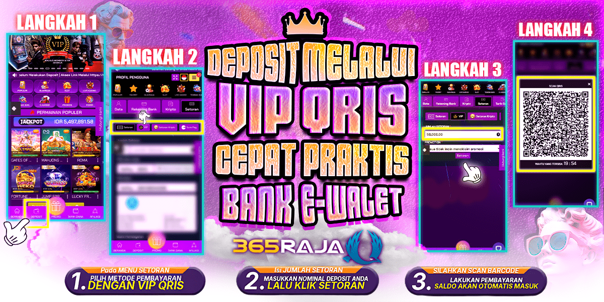 365Raja Promotion DEPOSIT VIP / QRIS – CEPAT & OTOMATIS!