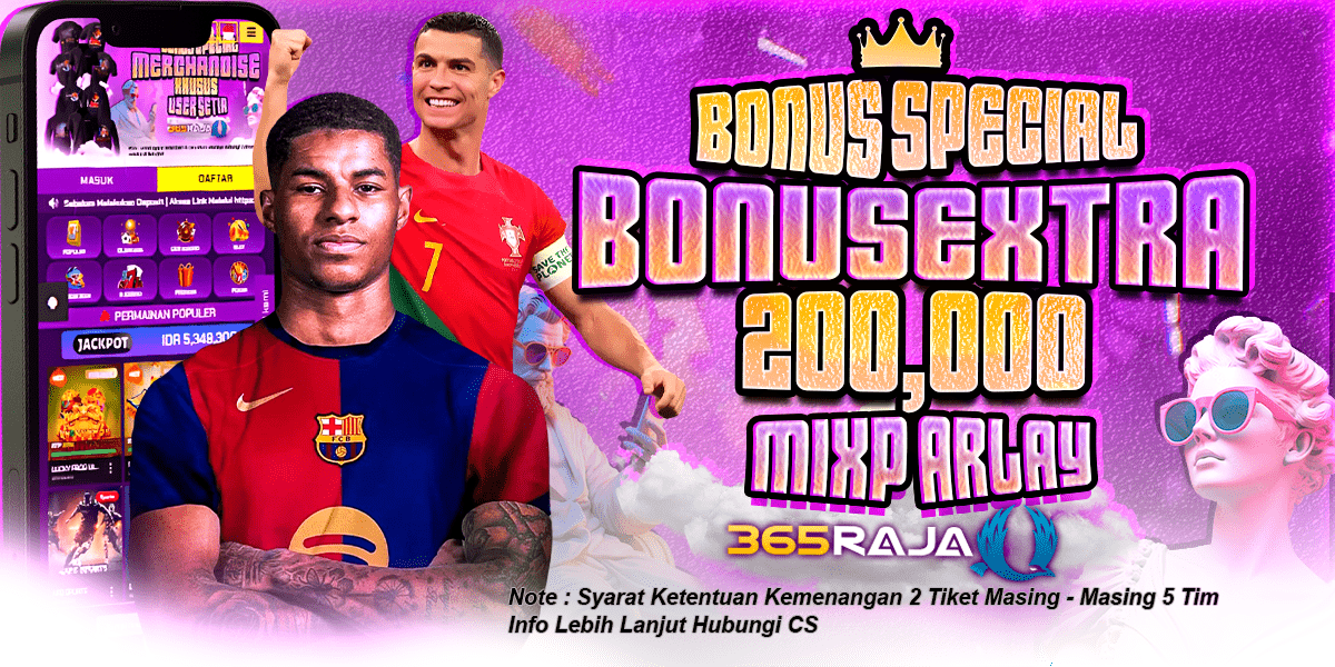 365Raja Promotion BONUS EXTRA MIX PARLAY