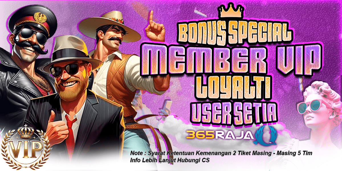 365Raja Promotion PROGRAM VIP 365RAJA