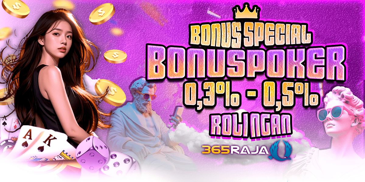 365Raja Promotion BONUS CASHBACK PKV GAMES