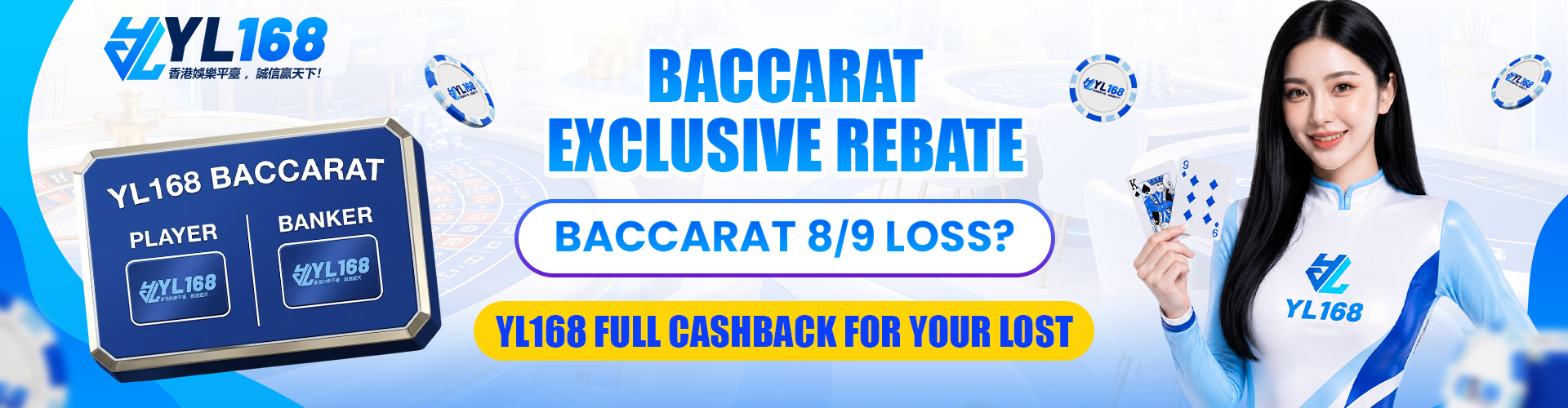 YL168 Promotion Live Game Baccarat 8 Lose 9 REBATE
