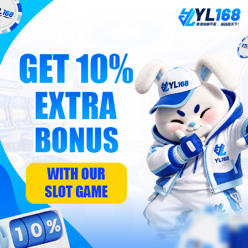 YL168 Promotion  DEPOSIT BONUS 10%  SLOT GAME