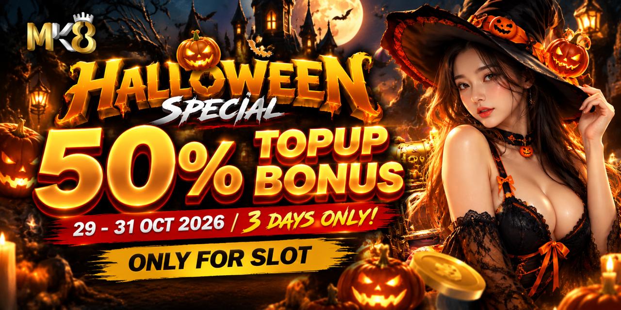 MK8 Promotion 🎃 MK8 Promosi Khas Halloween – Bonus Topup 50%